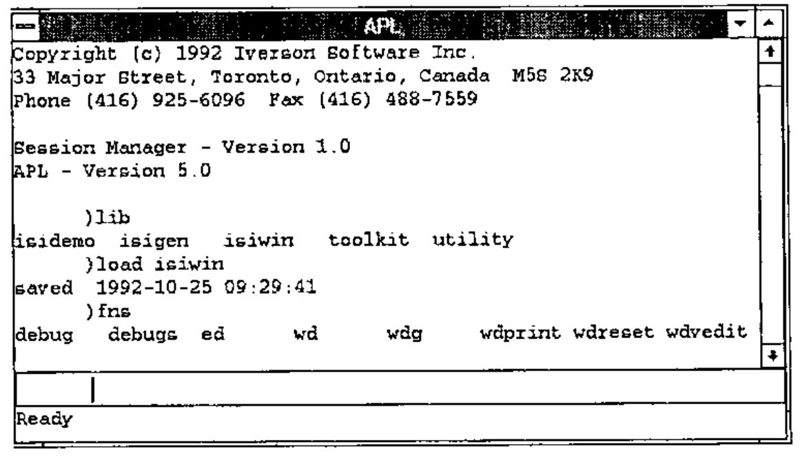 The APL session window: copyright notice, Session Manager Version 1.0, APL Version 5.0, then )lib listing isidemo isigen isiwin toolkit utility, )load isiwin, and )fns listing debug debugs ed wd wdg wdprint wdreset wdvedit