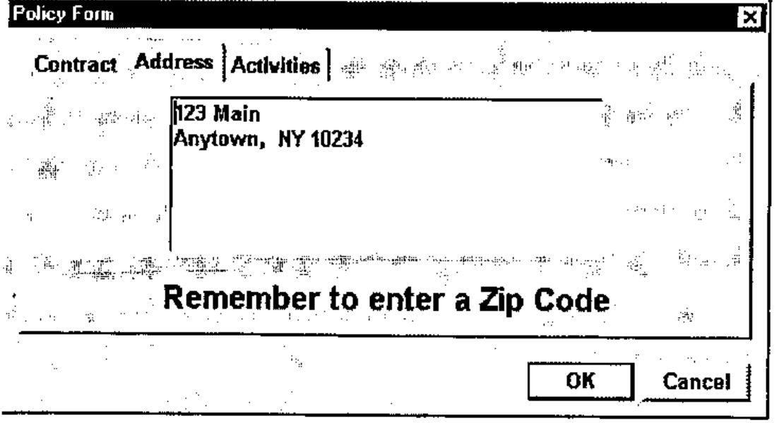 Policy Form, Address page: a multi-line field with 123 Main, Anytown, NY 10234, and the label Remember to enter a Zip Code