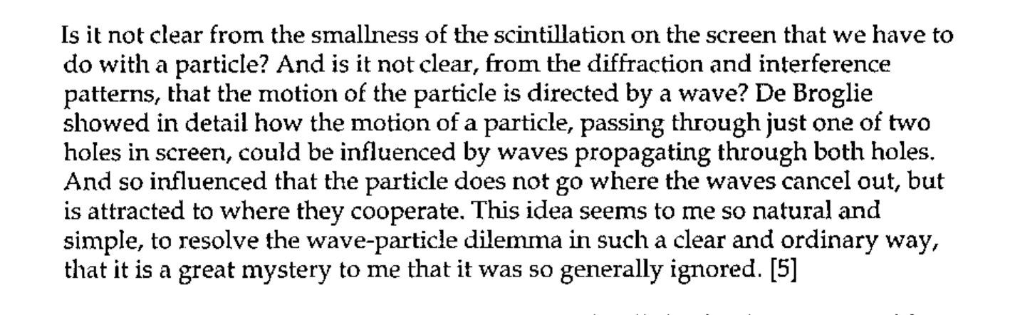 Quotation from Bell [5]: de Broglie showed how the motion of a particle could be directed by a wave; the idea seems so natural and simple that it is a mystery it was so generally ignored.