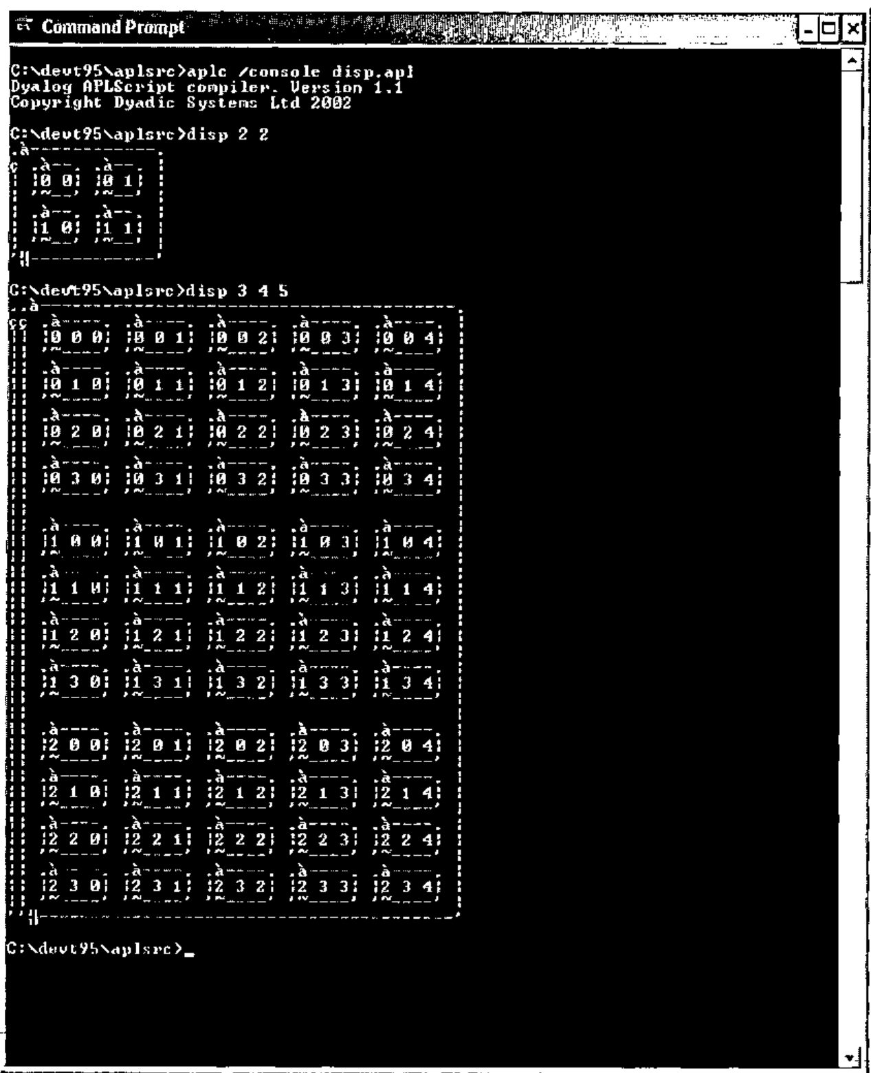 A Command Prompt compiling disp.apl and running disp 2 2 and disp 3 4 5, showing DISPLAY boxes drawn with the wrong characters