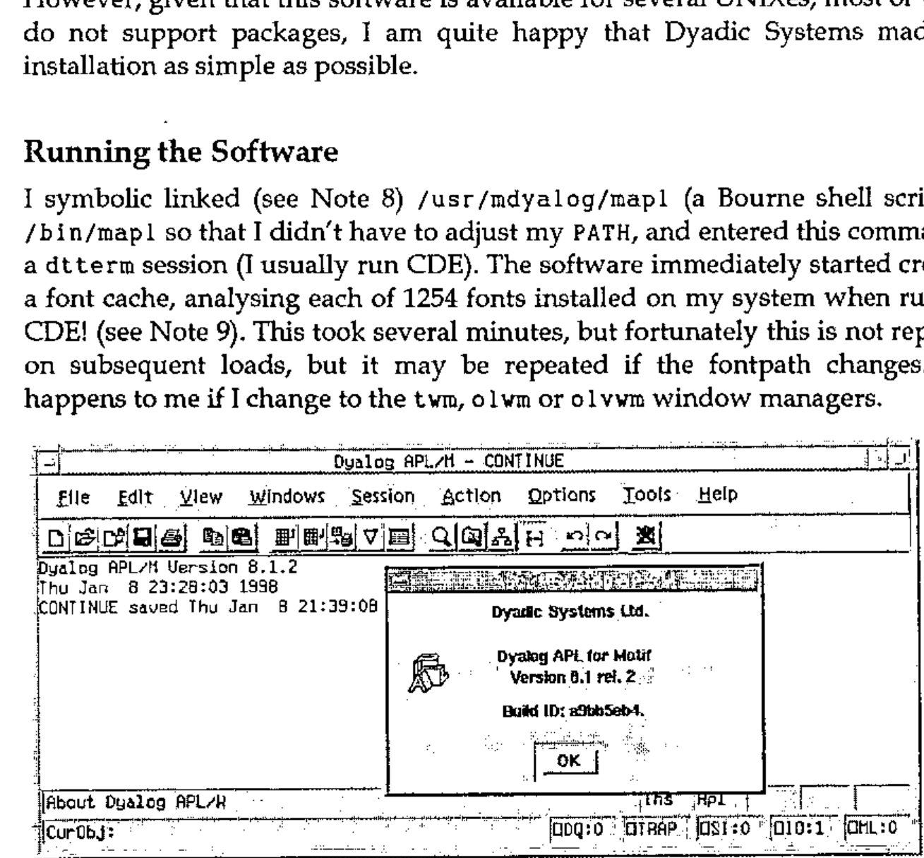 The Dyalog APL/M session window, CONTINUE, with menus, toolbar, session text “Dyalog APL/M Version 8.1.2, Thu Jan 8 23:28:03 1998, CONTINUE saved Thu Jan 8 21:39:08” and an About box: Dyadic Systems Ltd., Dyalog APL for Motif Version 8.1 rel. 2, Build ID a9bb5eb4