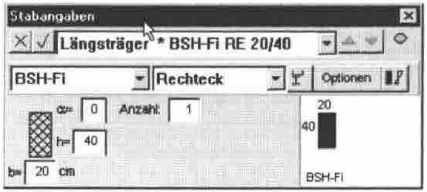The Stabangaben dialogue for Längsträger, BSH-Fi RE 20/40: material BSH-Fi, shape Rechteck, b=20 cm, h=40, with the section drawn to scale