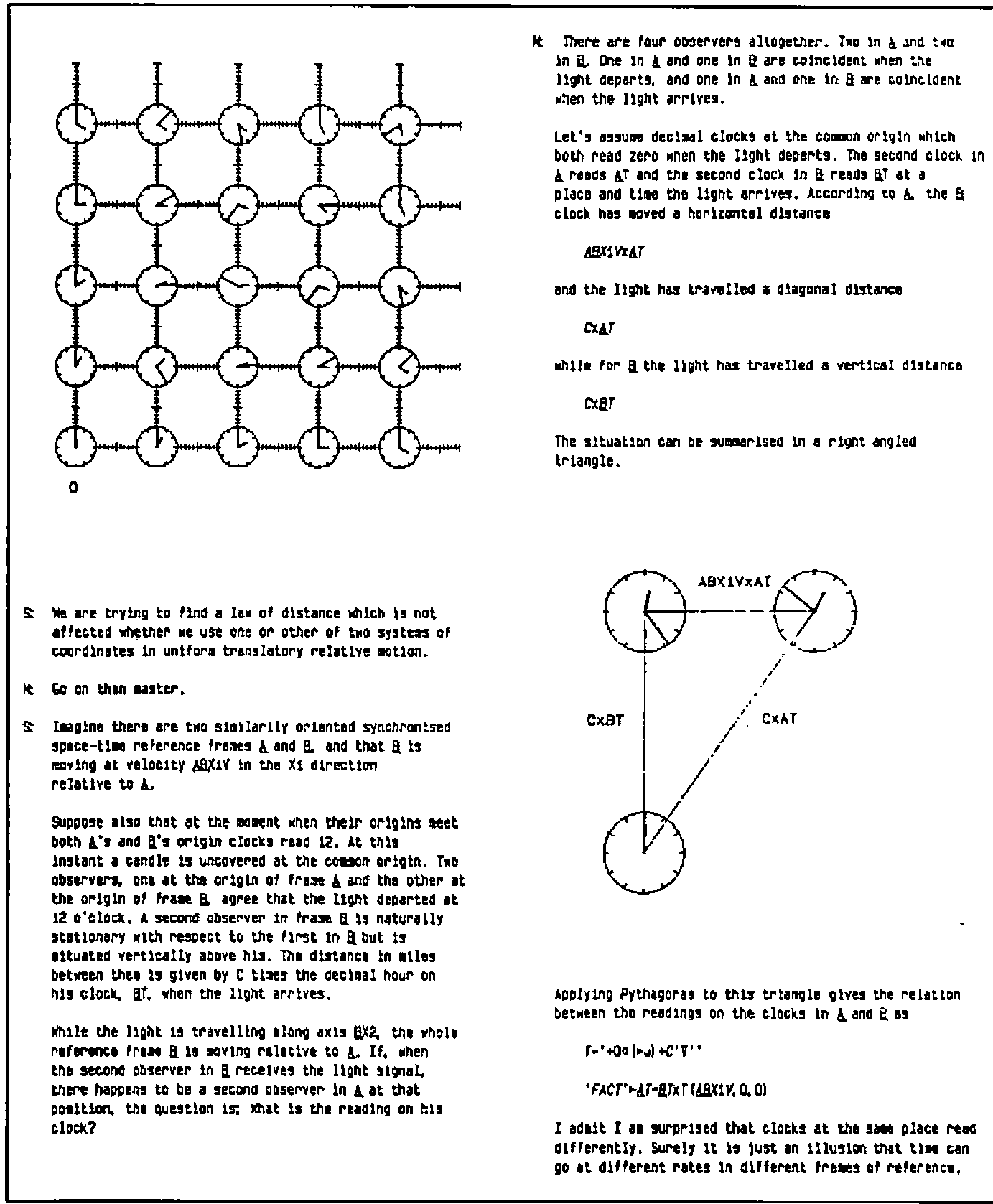 A teaching screen on relativity: a lattice of clocks; a dialogue between a master (S) and a pupil (K) about two reference frames A and B moving at velocity ABX1V; a right-angled triangle of clocks with sides ABX1V×AT, C×BT and C×AT; and the relation between the clocks given by Pythagoras