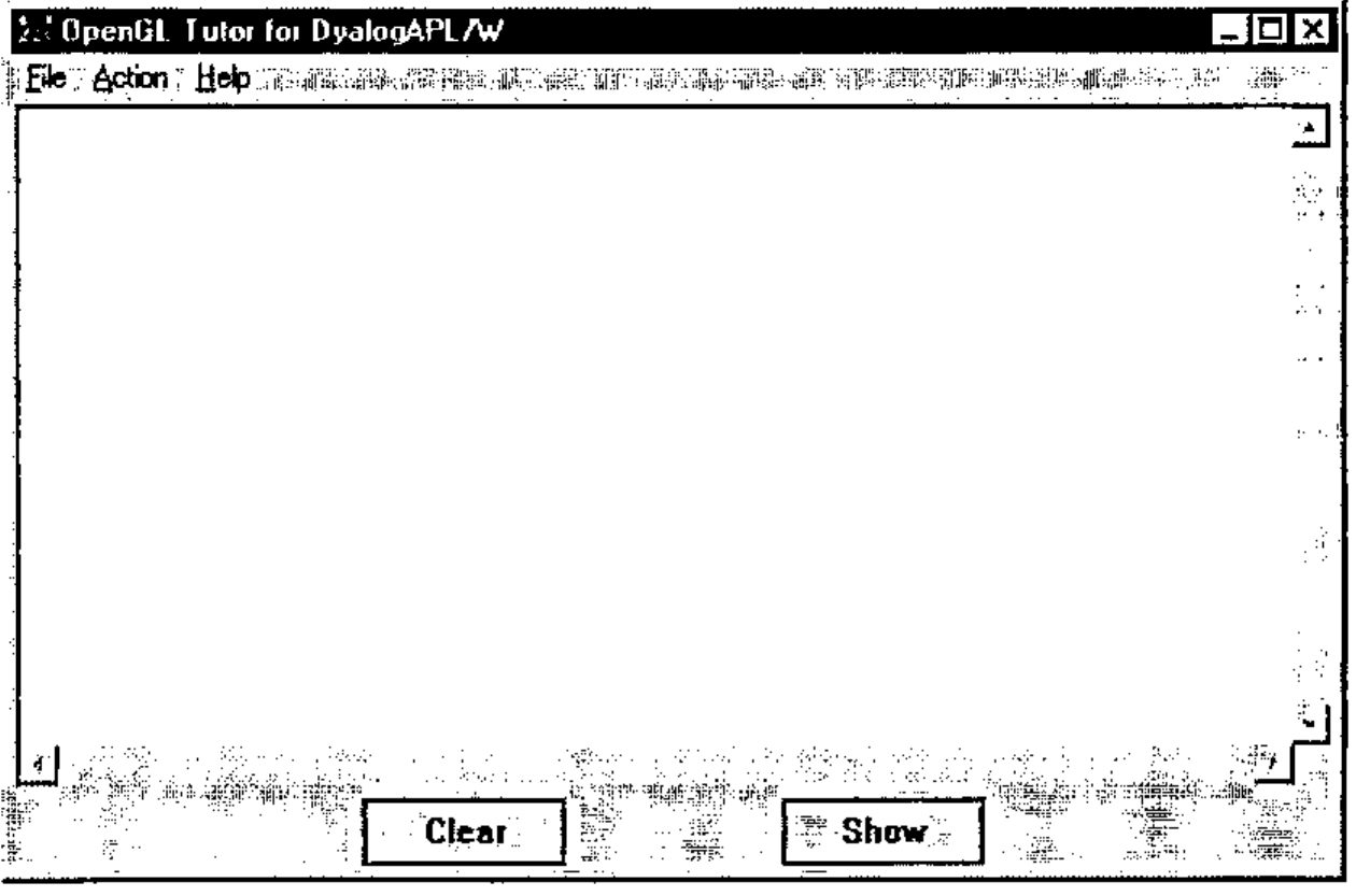 The window OpenGL Tutor for DyalogAPL/W with File, Action and Help menus, an empty edit area, and Clear and Show buttons