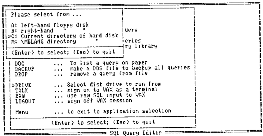 SQL Query Editor: a drive-selection pick window over the main menu