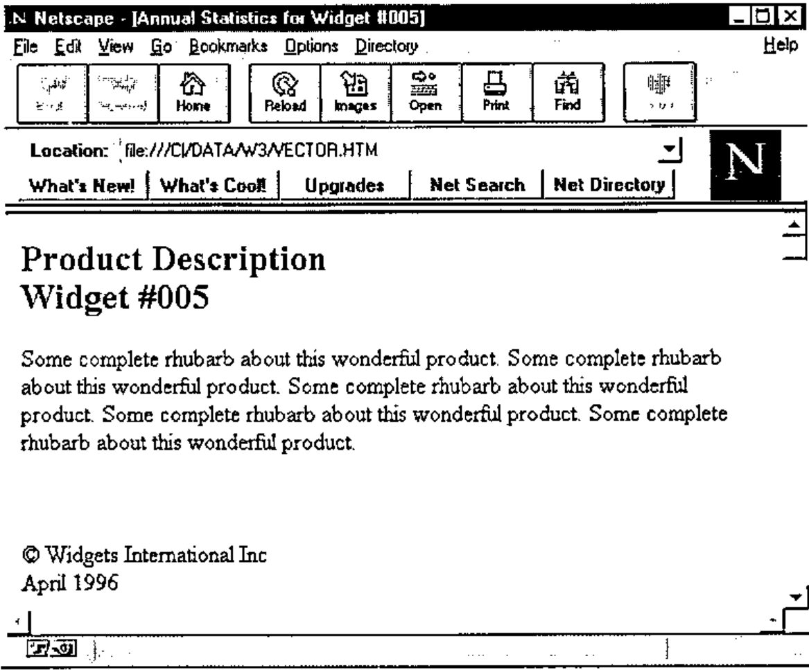 Netscape showing “Product Description, Widget #005”, a paragraph repeating “Some complete rhubarb about this wonderful product.”, and “© Widgets International Inc, April 1996”