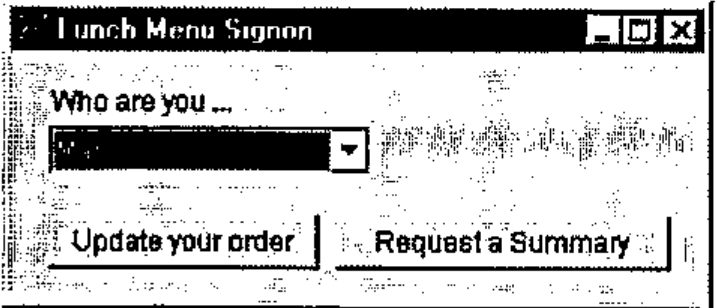 The Lunch Menu Signon form: “Who are you …” with a drop-down, and buttons “Update your order” and “Request a Summary”