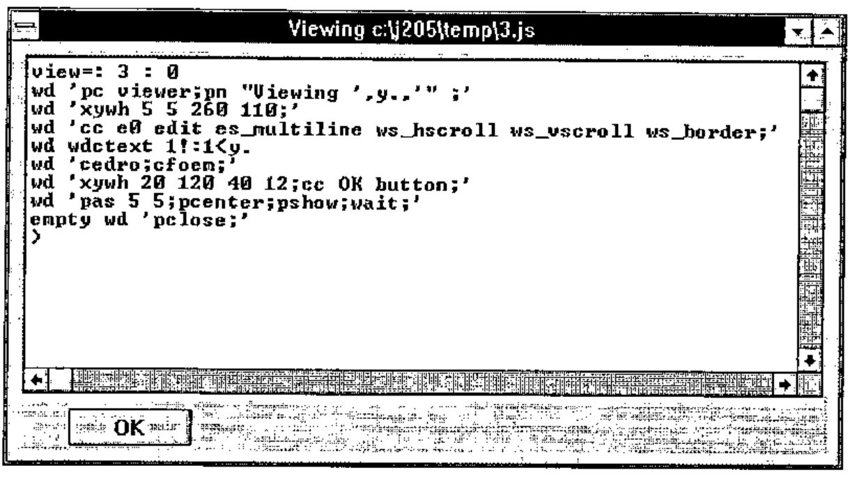 The window Viewing c:\j205\temp\3.js, showing the script that defines view (pc viewer, xywh, cc e0 edit, wdctext 1!:1<y., cedro;cfoem, cc OK button, pas;pcenter;pshow;wait, empty wd 'pclose;') and an OK button